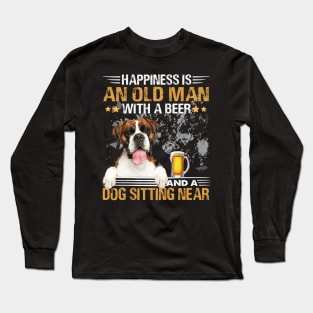 Happiness Is An Old Man With A Beer And A Boxer Dog Sitting Near Long Sleeve T-Shirt